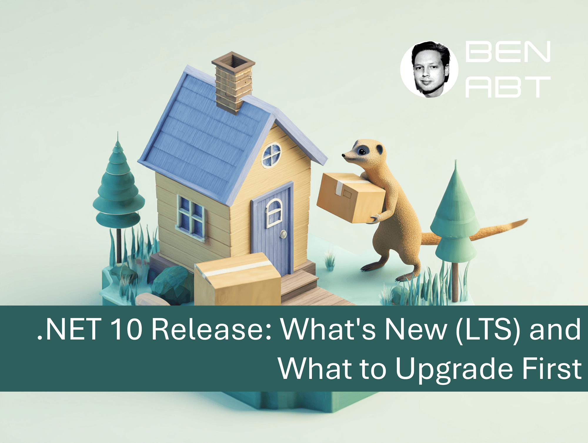 .NET 10 Release: What's New (LTS) and What to Upgrade First